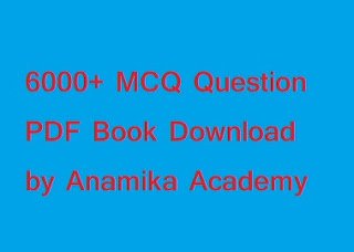 6000+ MCQ Question PDF Book Download by Anamika Academy