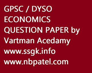 GPSC DYSO ECONOMICS QUESTION PAPER by Vartman Acedamy