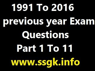 1991 To 2016 previous year Exam Questions Part 1 To 11