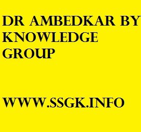 DR AMBEDKAR BY KNOWLEDGE GROUP