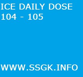 ICE DAILY DOSE 104 - 105